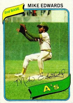 #301 Mike Edwards - Oakland Athletics - 1980 Topps Baseball
