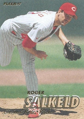 #302 Roger Salkeld - Cincinnati Reds - 1997 Fleer Baseball