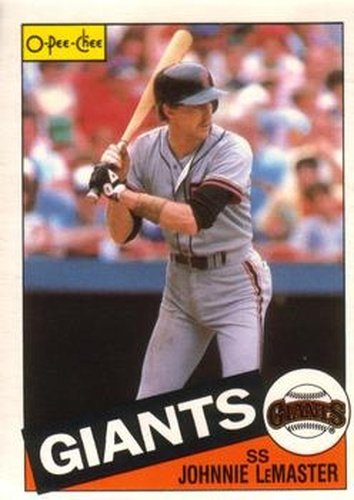 #302 Johnnie LeMaster - San Francisco Giants - 1985 O-Pee-Chee Baseball