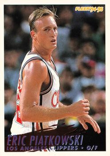 #302 Eric Piatkowski - Los Angelesippers - 1994-95 Fleer Basketball
