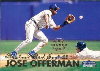 #302 Jose Offerman - Boston Red Sox - 1999 Fleer Tradition Baseball
