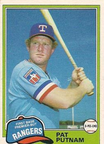 #302 Pat Putnam - Texas Rangers - 1981 O-Pee-Chee - Gray Back Baseball