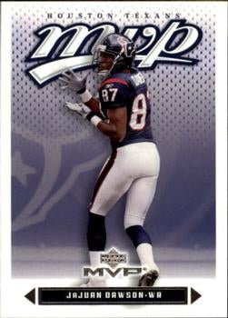 #302 JaJuan Dawson - Houston Texans - 2003 Upper Deck MVP Football