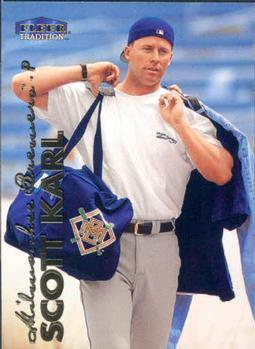 #303 Scott Karl - Milwaukee Brewers - 1999 Fleer Tradition Baseball