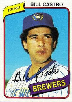 #303 Bill Castro - Milwaukee Brewers - 1980 Topps Baseball