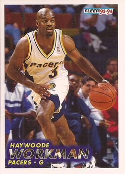 #304 Haywoode Workman - Indiana Pacers - 1993-94 Fleer Basketball