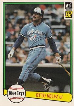 #304 Otto Velez - Toronto Blue Jays - 1982 Donruss Baseball