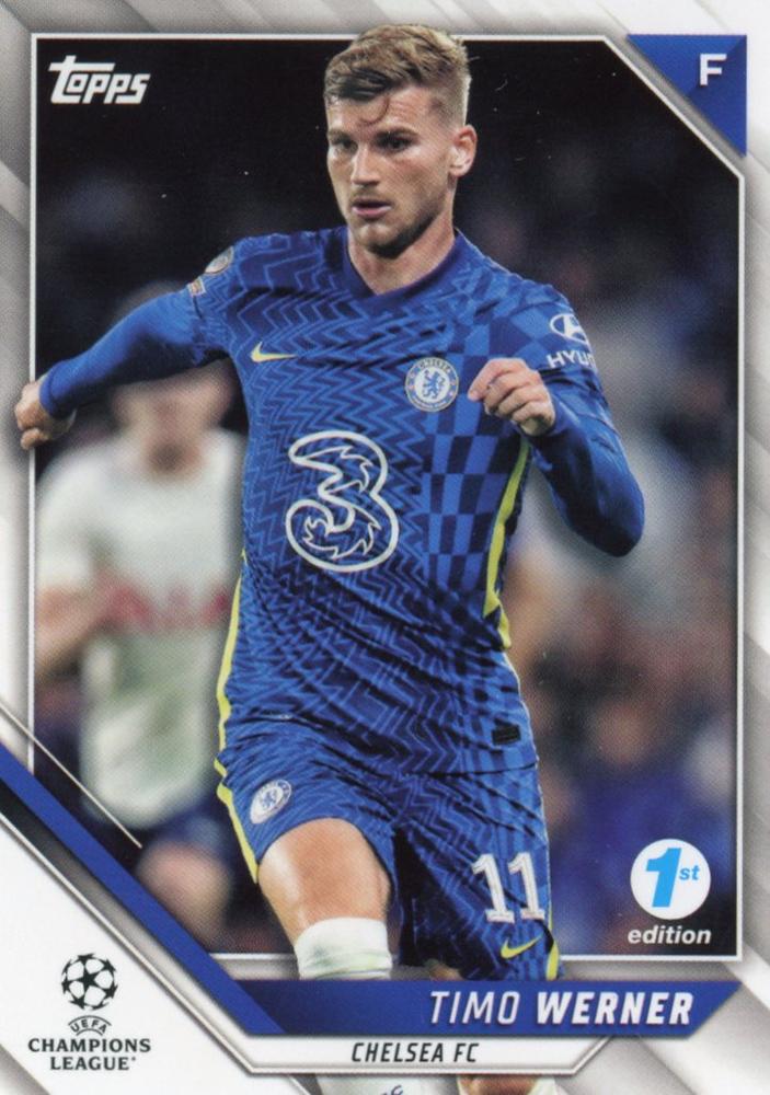 #24 Timo Werner - Chelsea FC - 2021-22 Topps UEFA Champions League 1st Edition Soccer