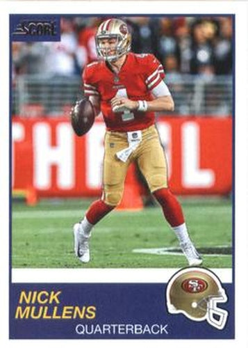 #305 Nick Mullens - San Francisco 49ers - 2019 Score Football