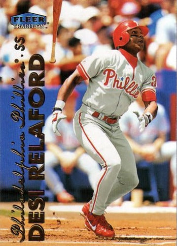 #306 Desi Relaford - Philadelphia Phillies - 1999 Fleer Tradition Baseball