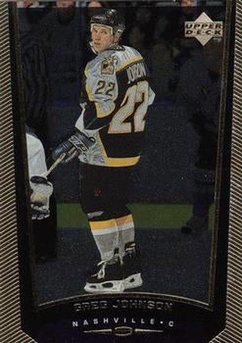 #306 Greg Johnson - Nashville Predators - 1998-99 Upper Deck Gold Reserve Hockey
