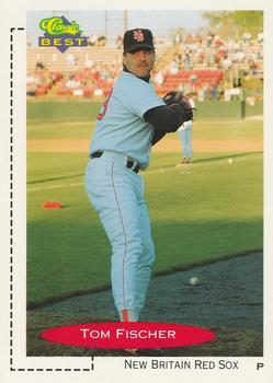 #306 Tom Fischer - New Britain Red Sox - 1991 Classic Best Baseball
