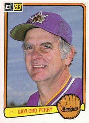 #307 Gaylord Perry - Seattle Mariners - 1983 Donruss Baseball