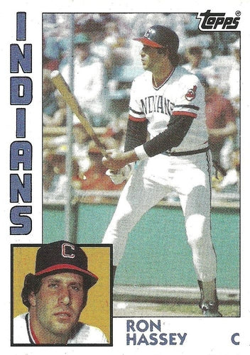 #308 Ron Hassey - Cleveland Indians - 1984 Topps Baseball