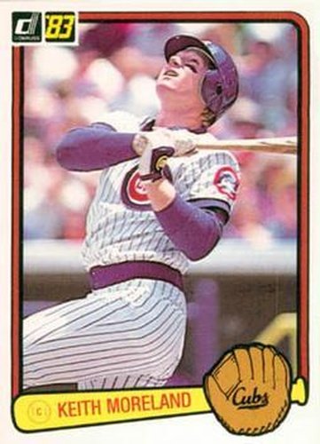 #309 Keith Moreland - Chicago Cubs - 1983 Donruss Baseball