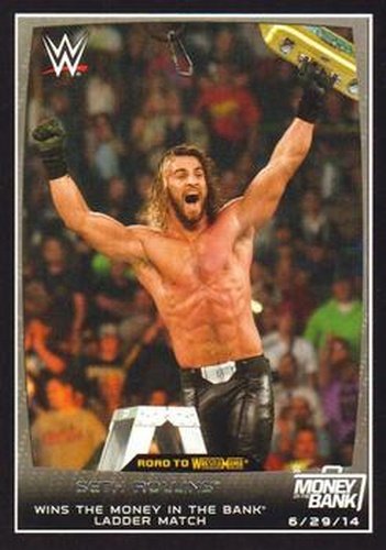 #30 Seth Rollins - 2015 Topps WWE Road to Wrestlemania Wrestling