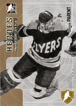 #30 Bernie Parent - Niagara Falls Flyers - 2005-06 In The Game Heroes and Prospects Hockey