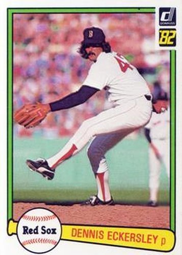 #30 Dennis Eckersley - Boston Red Sox - 1982 Donruss Baseball