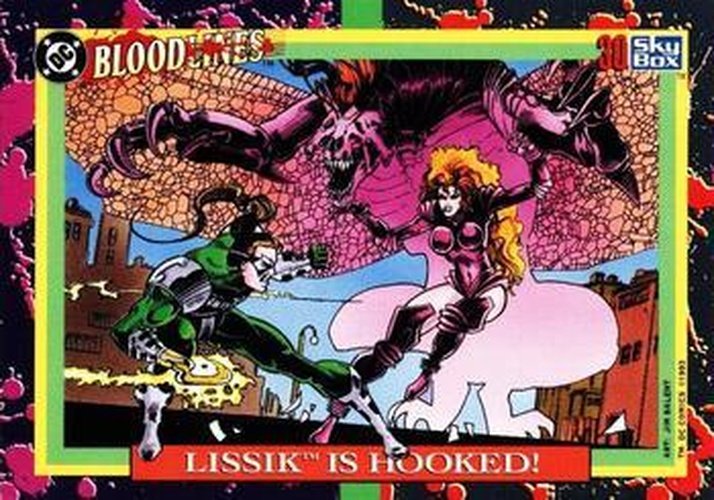 #30 Lissik Is Hooked! - 1993 SkyBox DC Comics Bloodlines