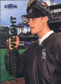 #311 Jamey Wright - Colorado Rockies - 1999 Fleer Tradition Baseball