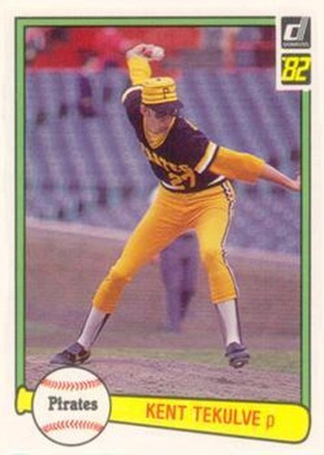 #311 Kent Tekulve - Pittsburgh Pirates - 1982 Donruss Baseball