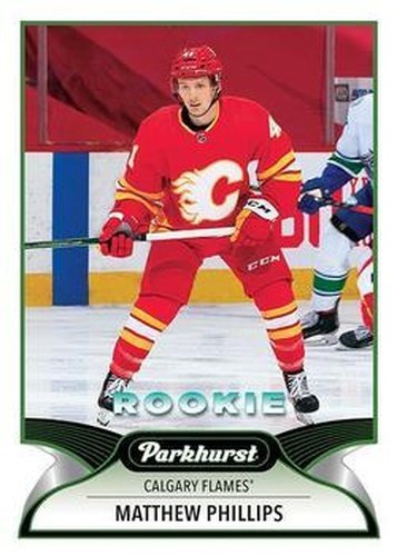#312 Matthew Phillips - Calgary Flames - 2021-22 Parkhurst Hockey