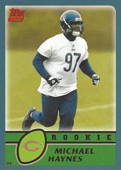 #313 Michael Haynes - Chicago Bears - 2003 Topps Football