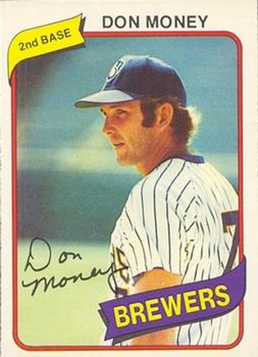 #313 Don Money - Milwaukee Brewers - 1980 O-Pee-Chee Baseball