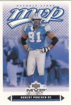 #316 Robert Porcher - Detroit Lions - 2003 Upper Deck MVP Football