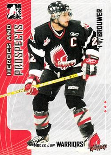 #316 Troy Brouwer - Moose Jaw Warriors - 2005-06 In The Game Heroes and Prospects Hockey