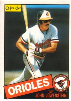 #316 John Lowenstein - Baltimore Orioles - 1985 O-Pee-Chee Baseball