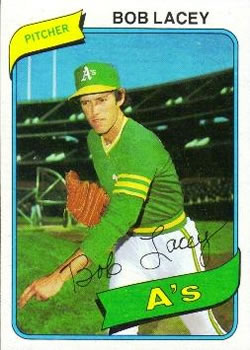 #316 Bob Lacey - Oakland Athletics - 1980 Topps Baseball
