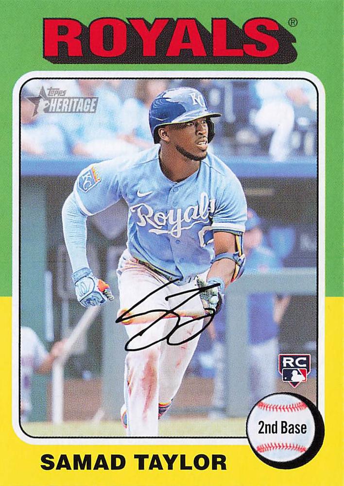 #317 Samad Taylor - Kansas City Royals - 2024 Topps Heritage Baseball