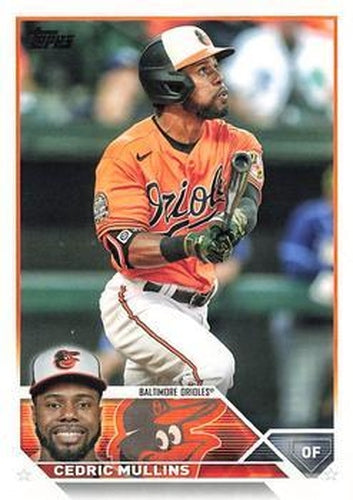 #317 Cedric Mullins - Baltimore Orioles - 2023 Topps Baseball