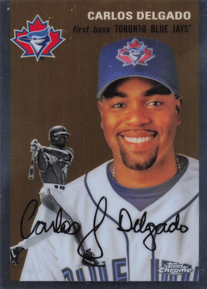 #318 Carlos Delgado - Toronto Blue Jays - 2023 Topps Chrome Platinum Anniversary Baseball