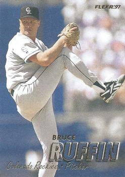 #318 Bruce Ruffin - Colorado Rockies - 1997 Fleer Baseball