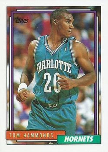 #318 Tom Hammonds - Charlotte Hornets - 1992-93 Topps Basketball