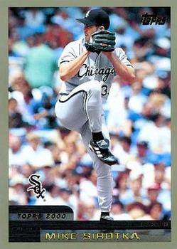 #318 Mike Sirotka - Chicago White Sox - 2000 Topps Baseball
