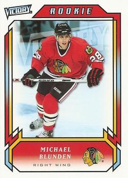 #319 Michael Blunden - Chicago Blackhawks - 2006-07 Upper Deck Victory Update Hockey