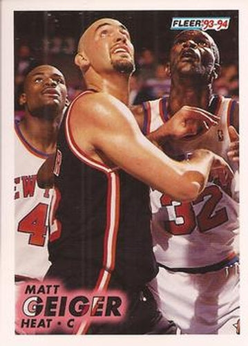 #319 Matt Geiger - Miami Heat - 1993-94 Fleer Basketball
