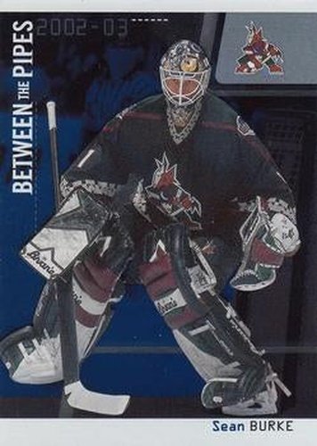 #31 Sean Burke - Phoenix Coyotes - 2002-03 Be a Player Between the Pipes Hockey