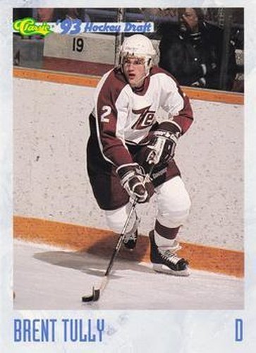 #31 Brent Tully - Peterborough Petes - 1993 Classic '93 Hockey Draft Hockey