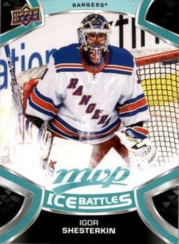 #31 Igor Shesterkin - New York Rangers - 2021-22 Upper Deck MVP - Ice Battles Hockey