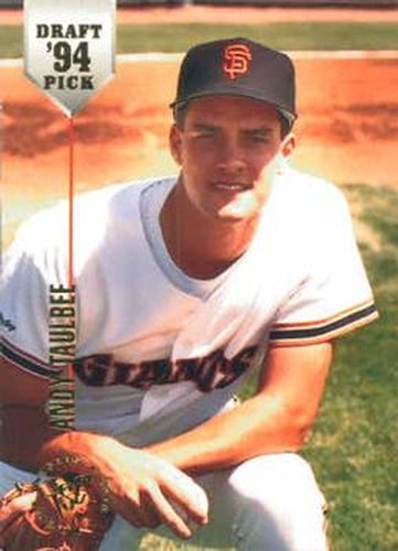 #31 Andy Taulbee - San Francisco Giants - 1994 Stadium Club Draft Picks Baseball