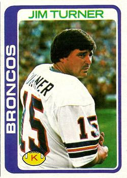 #12 Jim Turner - Denver Broncos - 1978 Topps Football