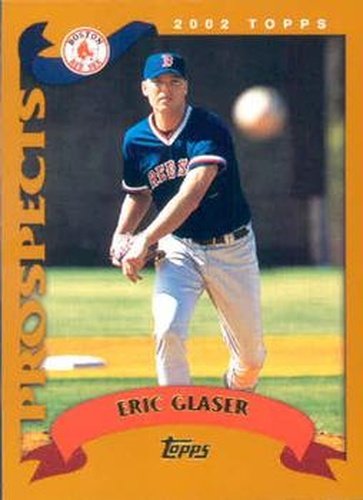 #322 Eric Glaser - Boston Red Sox - 2002 Topps Baseball