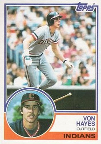 #325 Von Hayes - Cleveland Indians - 1983 Topps Baseball