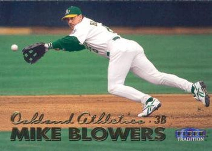 #326 Mike Blowers - Oakland Athletics - 1999 Fleer Tradition Baseball