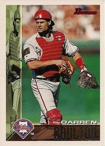 #326 Darren Daulton - Philadelphia Phillies - 1995 Bowman Baseball