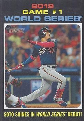 #327 Soto Shines In World Series Debut! - Washington Nationals - 2020 Topps Heritage Baseball
